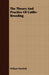 The Theory And Practice Of Cattle-Breeding by William Warfield