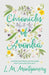 Chronicles of Avonlea, in Which Anne Shirley of Green Gables and Avonlea Plays Some Part .. by L. M. Montgomery