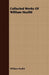 Collected Works of William Hazlitt by William Hazlitt