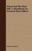 Wheat and the Flour Mill: A Handbook for Practical Flour Millers by Edward Bradfield
