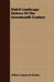 Dutch Landscape Etchers Of The Seventeenth Century by William Aspenwall Bradley