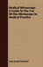Medical Microscopy: A Guide To The Use Of The Microscope In Medical Practice by Frank Joseph Wethered
