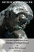 On the Fourfold Root of the Principle of Sufficient Reason, and on the Will in Nature - Two Essays by Arthur Schopenhauer