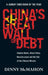 China's Great Wall of Debt by Dinny McMahon