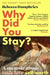 Why Did You Stay?: A Memoir about Self-Worth by Rebecca Humphries