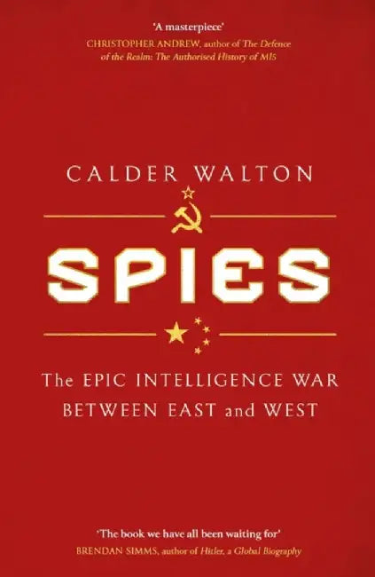 Spies by Calder Walton