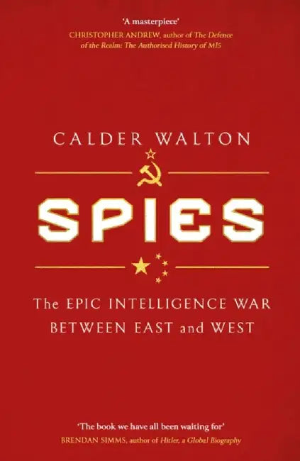 Spies by Calder Walton