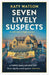 Seven Lively Suspects by Katy Watson
