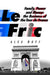 Le Fric: Family, Power and Money: The Business of the Tour de France by Alex Duff