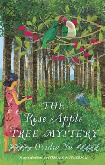 The Rose Apple Tree Mystery by Ovidia Yu