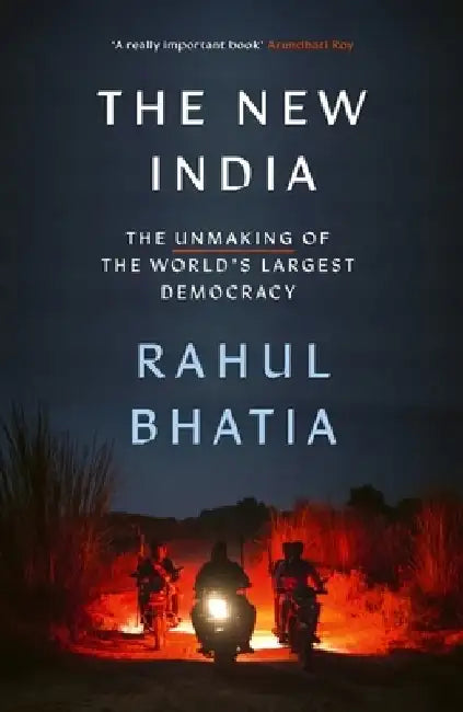 The New India by Rahul Bhatia