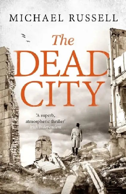 The Dead City by Michael Russell