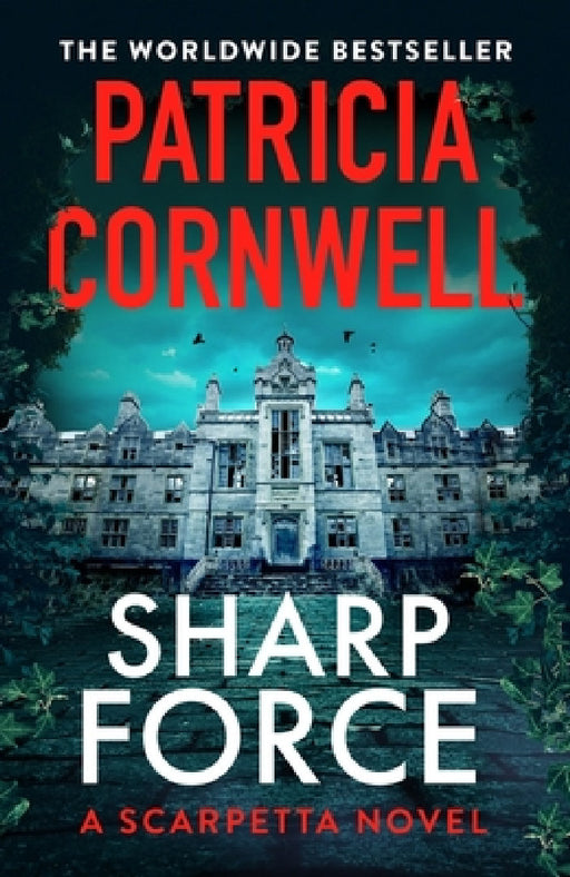 Sharp Force: The nail-biting new Scarpetta thriller for 2025 by Patricia Cornwell