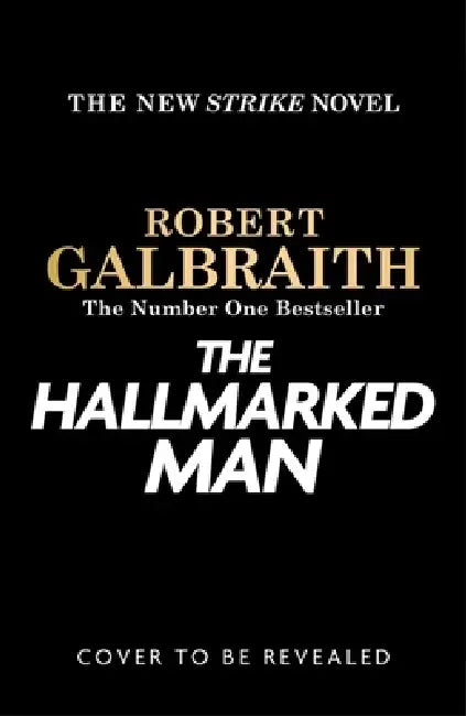 Hallmarked Man: Cormoran Strike Book 8 by Robert Galbraith