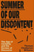 Summer of Our Discontent by Thomas Chatterton Williams