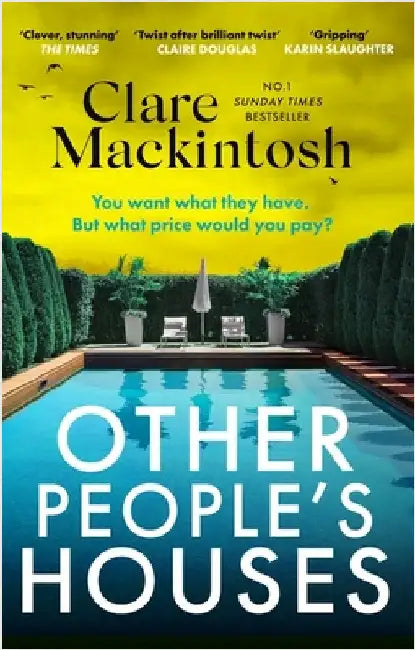 Other People's Houses: The gripping, twisty new thriller by Clare Mackintosh