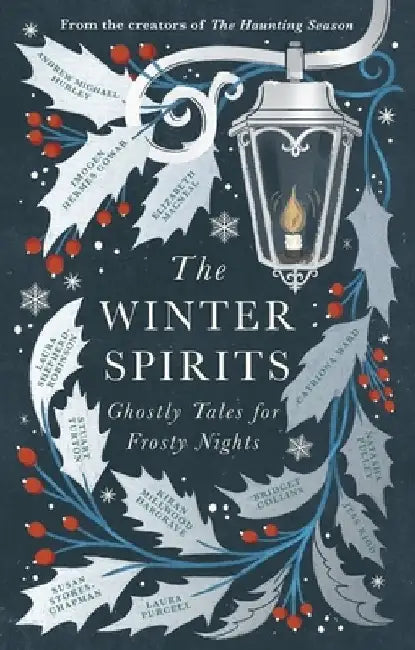 The Winter Spirits: Ghostly Tales for Festive Nights by Bridget Collins