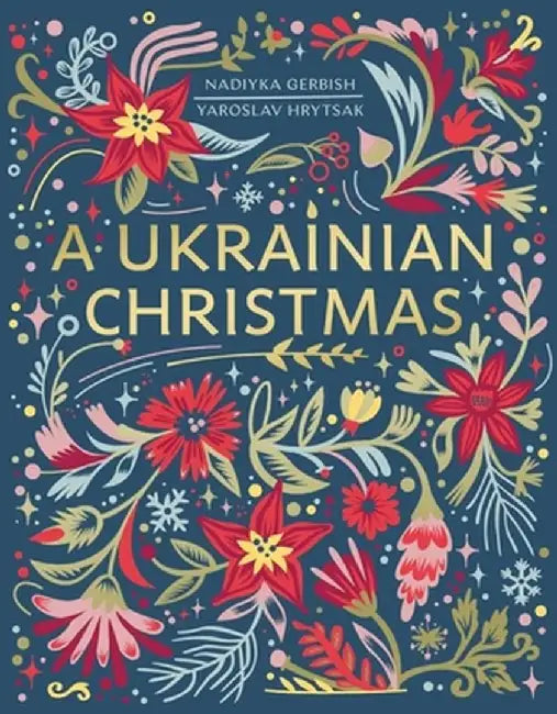 A Ukrainian Christmas by Yaroslav Hrytsak