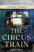 The Circus Train by Amita Parikh