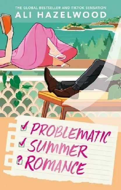 Problematic Summer Romance: From the bestselling author of Deep End and The Love Hypothesis by Ali Hazelwood
