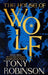 The House of Wolf: The Sunday Times bestselling new historical fiction series from the much loved Sir Tony Robinson by Tony Robinson