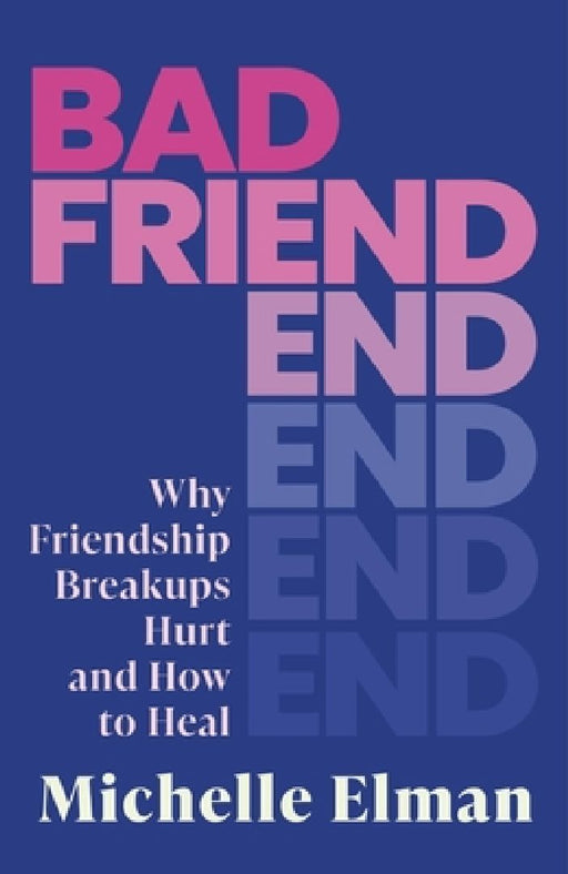 Bad Friend by Michelle Elman