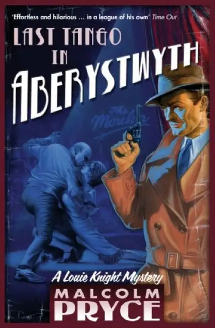 Last Tango in Aberystwyth by Mr Malcolm Pryce