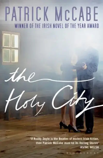 The Holy City by Patrick McCabe