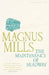 The Maintenance of Headway by Magnus Mills