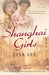 Shanghai Girls by Lisa See