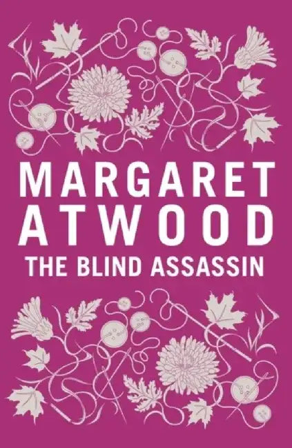 The Blind Assassin by Margaret Atwood