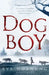 Dog Boy by Eva Hornung