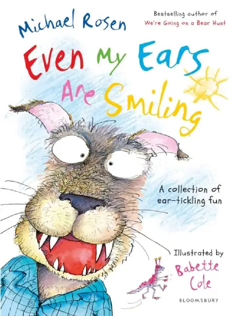 Even My Ears Are Smiling by Michael Rosen