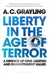 Liberty in the Age of Terror by Professor A. C. Grayling