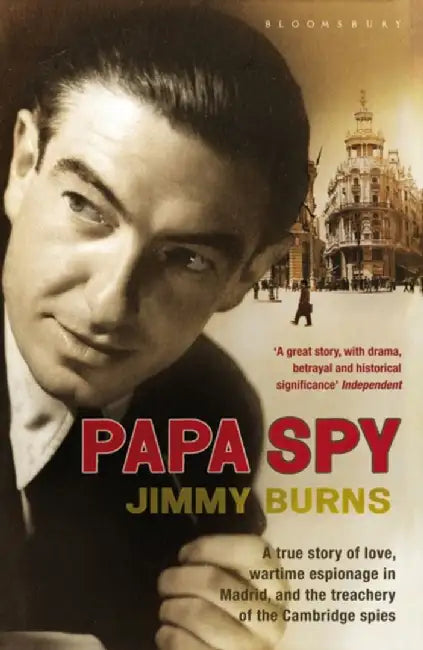 Papa Spy by Jimmy Burns