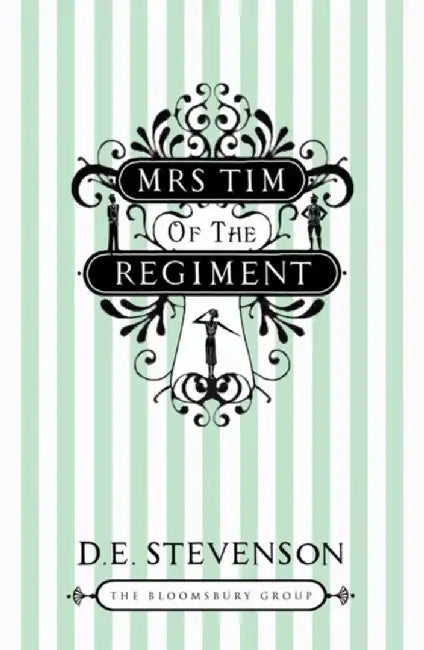 Mrs Tim of the Regiment by D. E. Stevenson
