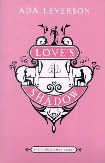 Love's Shadow by Ada Leverson