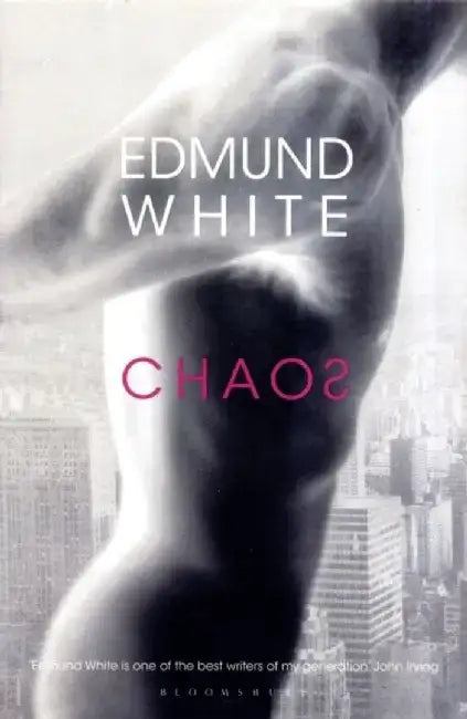 Chaos by Edmund White