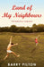 Land of My Neighbours by Barry Pilton