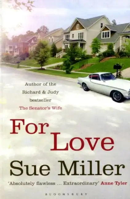 For Love by Ms Sue Miller