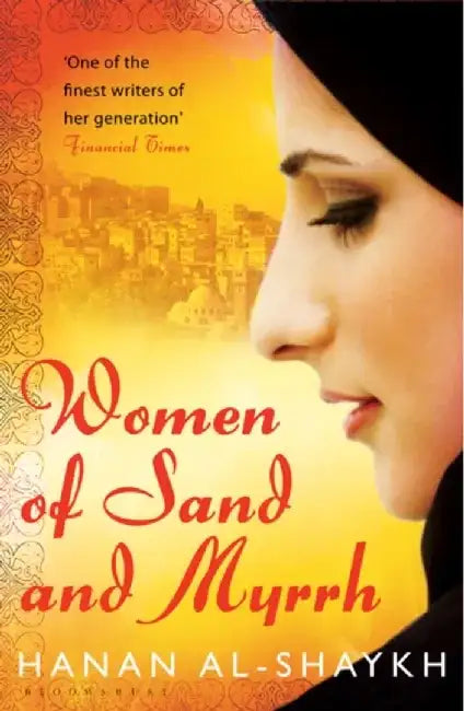 Women of Sand and Myrrh by Hanan Al-Shaykh