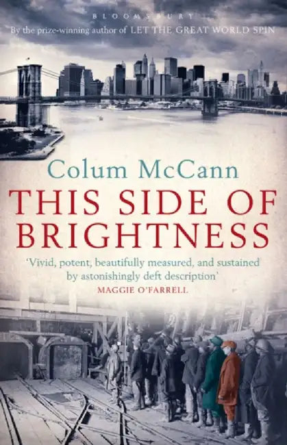This Side of Brightness by Colum McCann