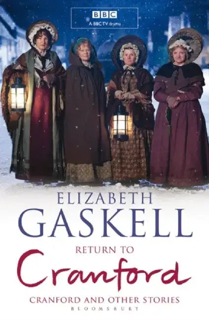 Return to Cranford B Format by Elizabeth Cleghorn Gaskell