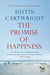 The Promise of Happiness by Justin Cartwright