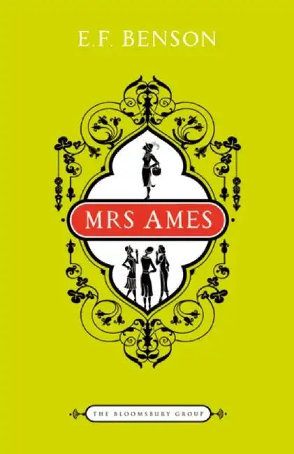 Mrs Ames by E.F. Benson