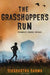 The Grasshopper's Run by Siddhartha Sarma