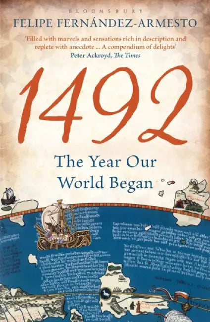 1492 by Felipe Fernandez-Armesto