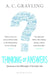 Thinking of Answers by Professor A. C. Grayling