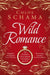 Wild Romance by Chloe Schama