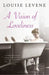A Vision of Loveliness by Louise Levene